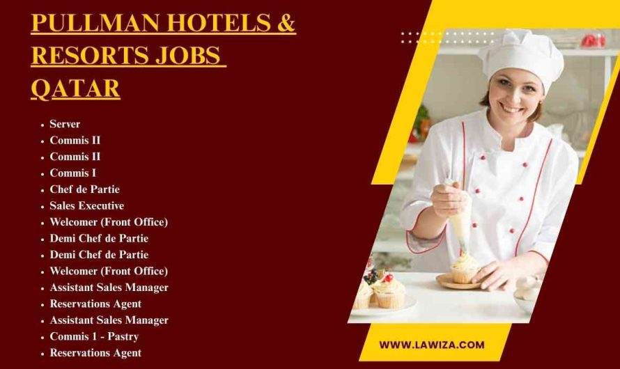 Pullman Hotels & Resorts Jobs Qatar