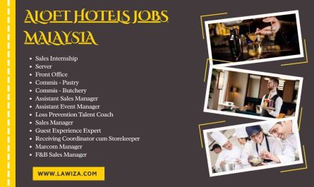 Aloft Hotels Jobs Malaysia
